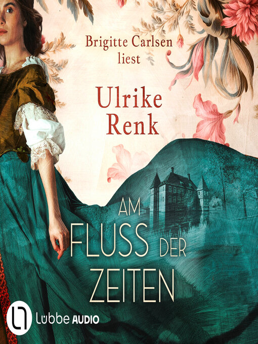 Title details for Am Fluss der Zeiten (Gekürzt) by Ulrike Renk - Wait list